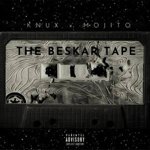 THE BESKAR TAPE (Explicit)