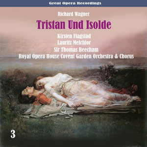 Tristan Und Isolde - Act III, Part 2