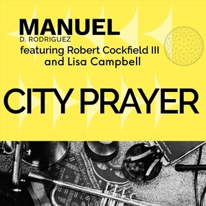 City Prayer [feat. Robert Cockfield III] (Revival in Texas)