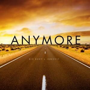 Anymore (feat. iQmuzic)