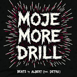 Moje More Drill (feat. Detro)