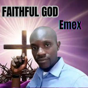 FAITHFUL GOD