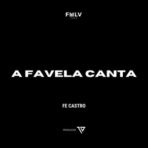 A Favela Canta (Explicit)