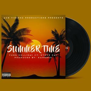 Summer Time(feat. Steve Ray Ladson) (Explicit)
