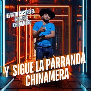 Y Sigue la Parranda Chinamera