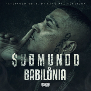 Babilônia (Submundo|Explicit)