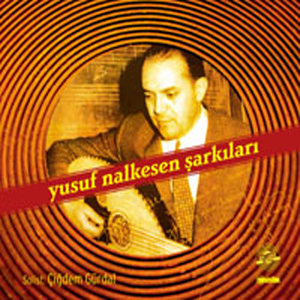 Yusuf Nalkesen Sarkilari