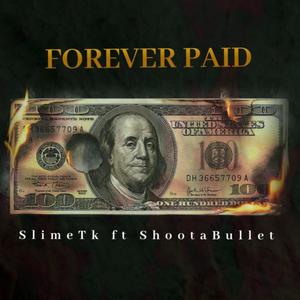 Forever paid (Explicit)