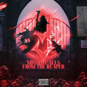 9 Missed Calls From The Reaper (Explicit)