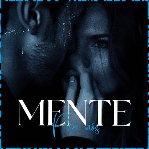 Mente Pra Nós (Explicit)