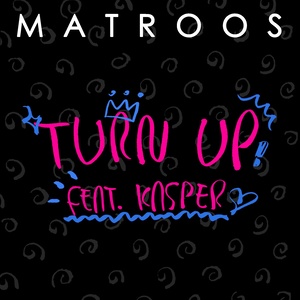 Turn Up (出现)