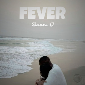 Fever (Explicit)