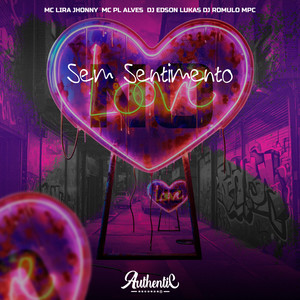Sem Sentimentos (Explicit)