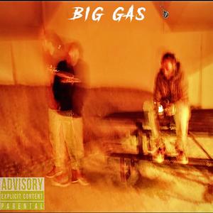Big Gas II (Explicit)