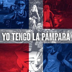 Yo Tengo La Pampara(feat. Shadow Boy & Potencia Lirical)