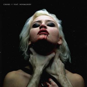 CHOKE (feat. Normundy)