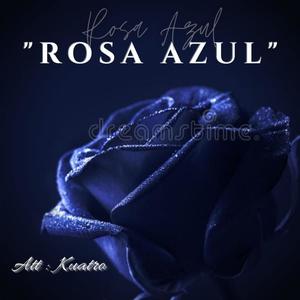 Rosa Azul (Explicit)