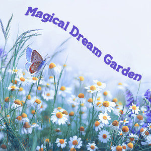 Magical Dream Garden - Soothing Night Sounds That Will Help Your Baby Fall Asleep, Tranquility, Children's Lullaby, Toddler Sleep, Gentle Infant Baby, Relaxing Forest