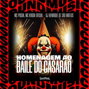 HOMENAGEM AO BAILE DO CASARÃO (Explicit)