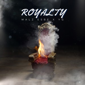 Royalty (feat. Young General) [Explicit]