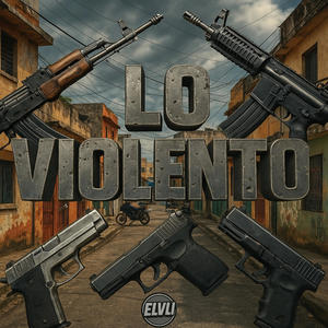 Lo violento (feat. Jeffrey El Silence) (Explicit)
