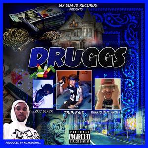 Druggs (Explicit)
