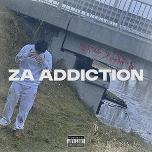 za addiction (feat. MaSel) (Explicit)