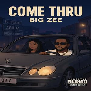 Come Thru (Explicit)