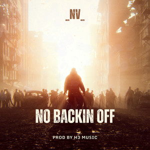 No Backin Off (Explicit)