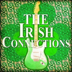 The Irish Connections