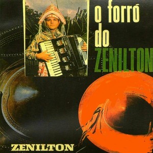 O Forró do Zenilton