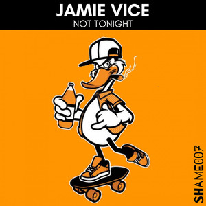 Not Tonight (Original Mix)