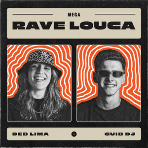 Mega Rave Louca (Explicit)