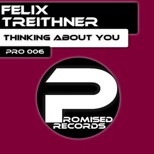Thinking About You (Original Mix)