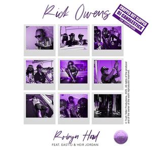 Rick Owens (feat. DJ Candlestick, East-O & Heir Jordan|CHOPNOTSLOP CLEAN REMIX|Explicit)