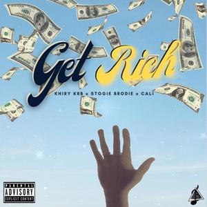 Get Rich (feat. Stogiebrodie) (Explicit)