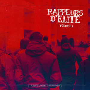 Rappeurs d'Elite, Vol.1 (Explicit)