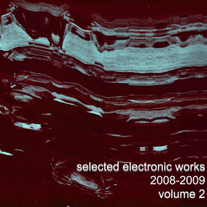 Selected Electronic Works 08 - 09, Vol. 2