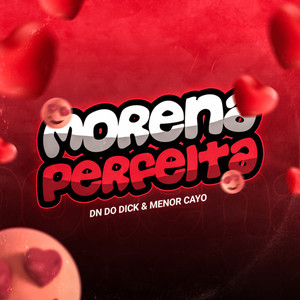 Morena Perfeita (Explicit)