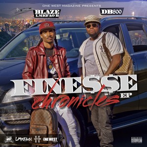 Finesse Chronicles - EP (Explicit)