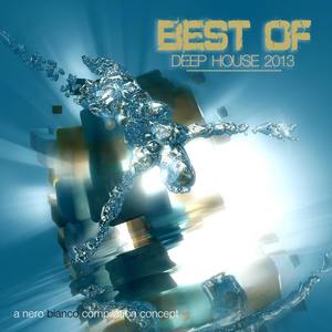 Nero Bianco - Best of Deep House 2013