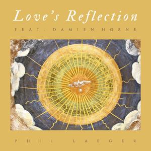 Love's Reflection(feat. Damien Horne)