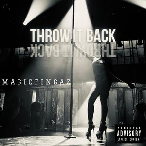 THROW IT BACK (Explicit)