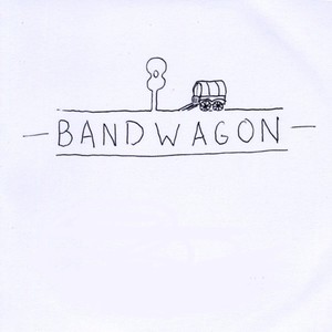 BANDWAGON - Bandwagon