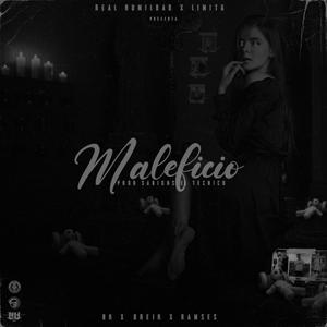 Maleficio (feat. BK El Elemento, Dreik & Ramses)