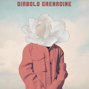 DIABOLO GRENADINE (Explicit)