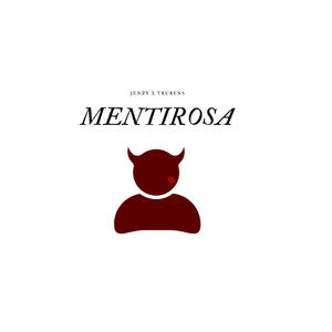 Mentirosa (feat. Trubens) [Explicit]