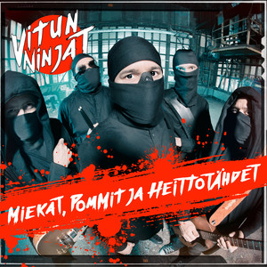 NINJAT - Vitun Onnellinen Ninja (Explicit)