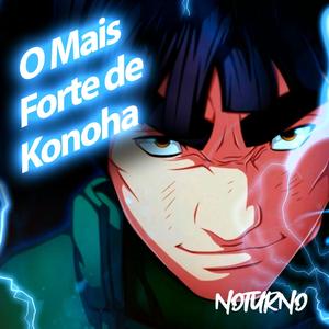 O Mais Forte de Konoha