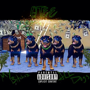 My ******* All Dogs (Explicit)